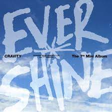Album artwork for Cravity's EP 'Evershine'.